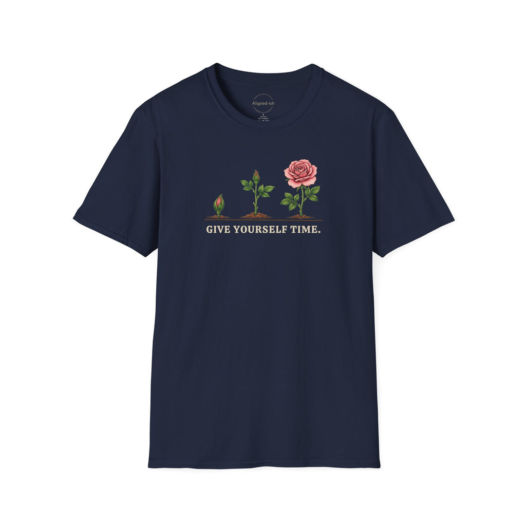 Give Yourself Time Pink Rose T-shirt