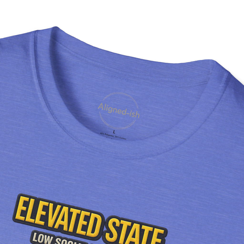 Elevated State. Low Social Battery T-shirt
