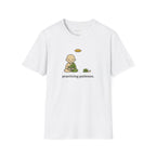 Practicing Patience T-Shirts