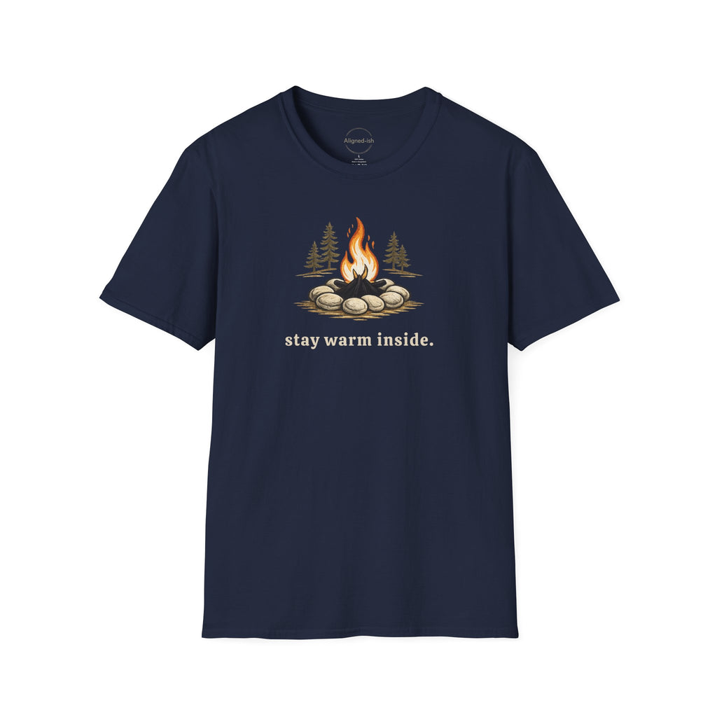 Stay Warm Inside T-shirt