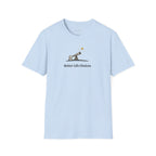 Better Life Choices T-shirt
