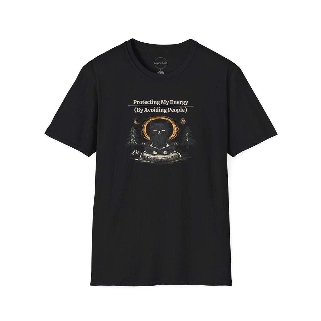 Protecting My Energy (By Avoiding People) T-shirt