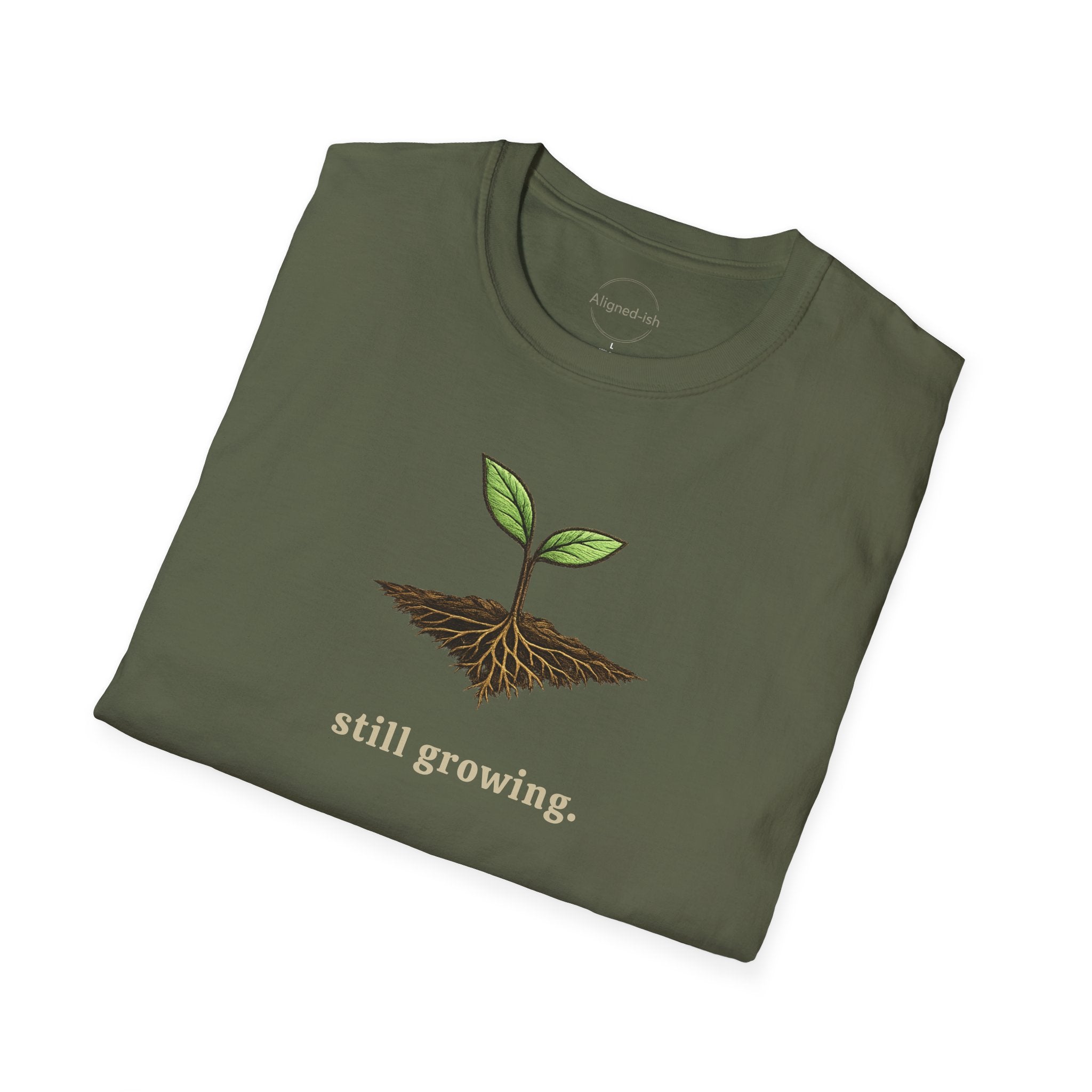 Still Growing T-shirt
