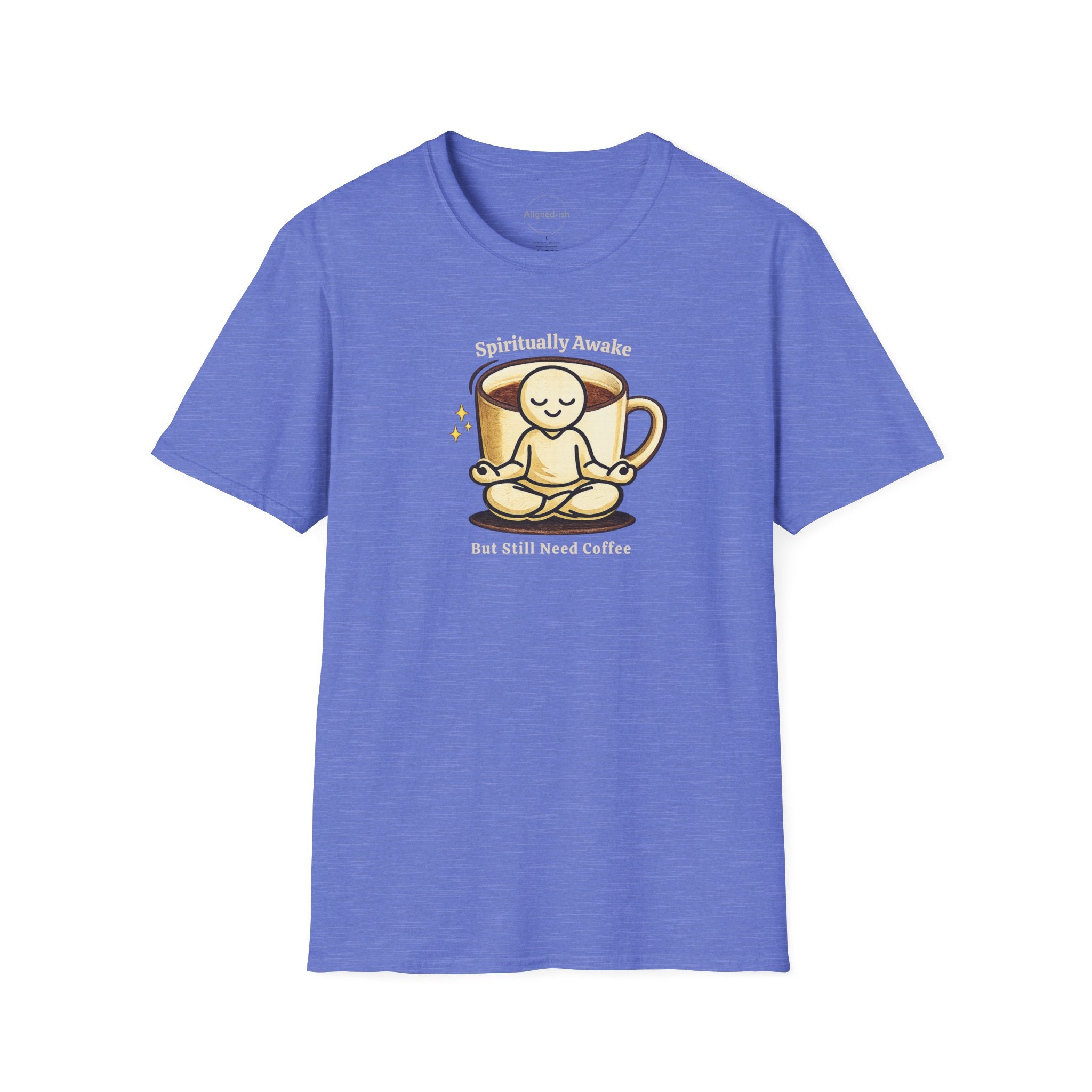 Spiritually Awake But Still Need Coffee T-Shirt
