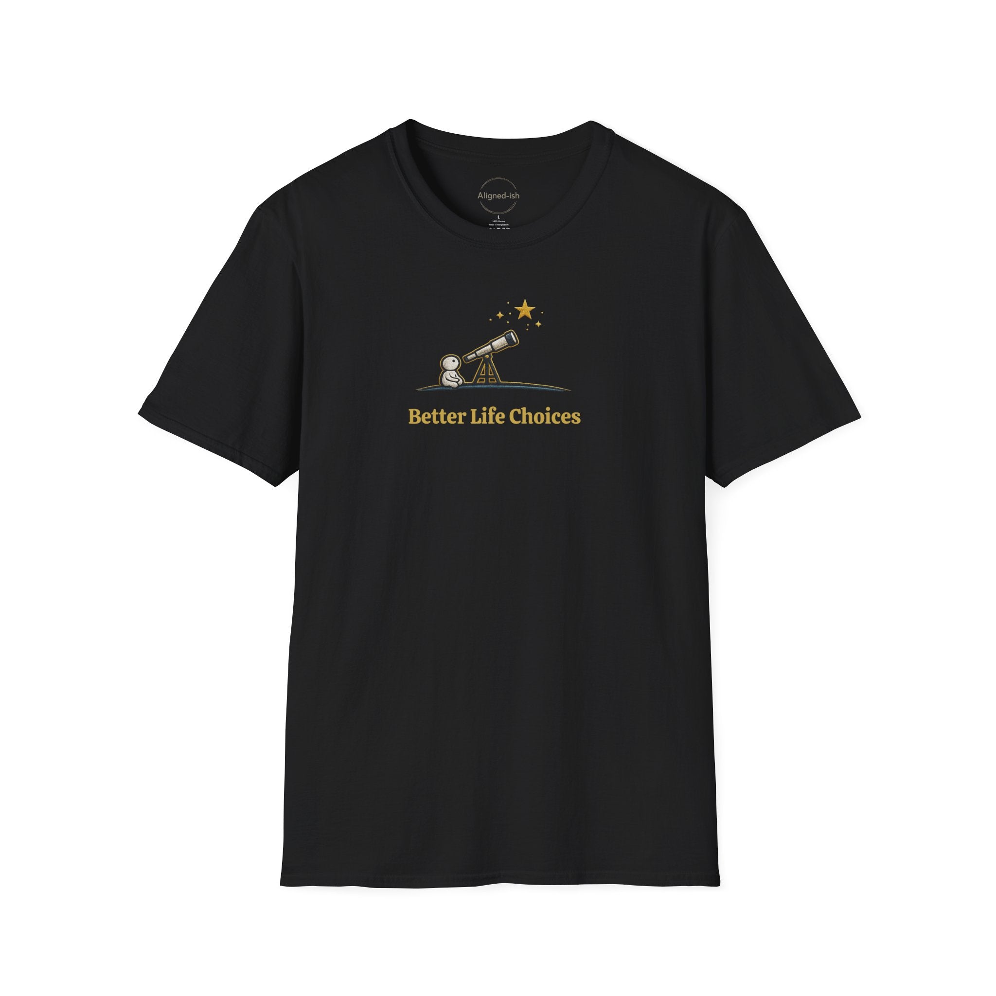 Better Life Choices T-shirt
