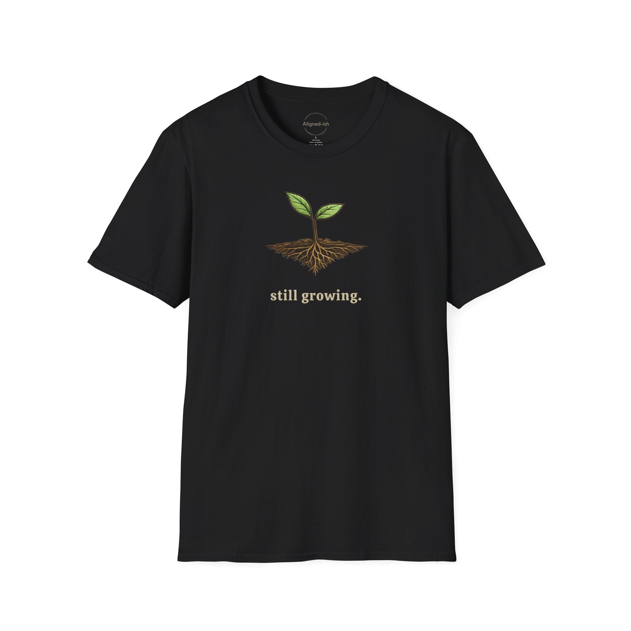 Still Growing T-shirt