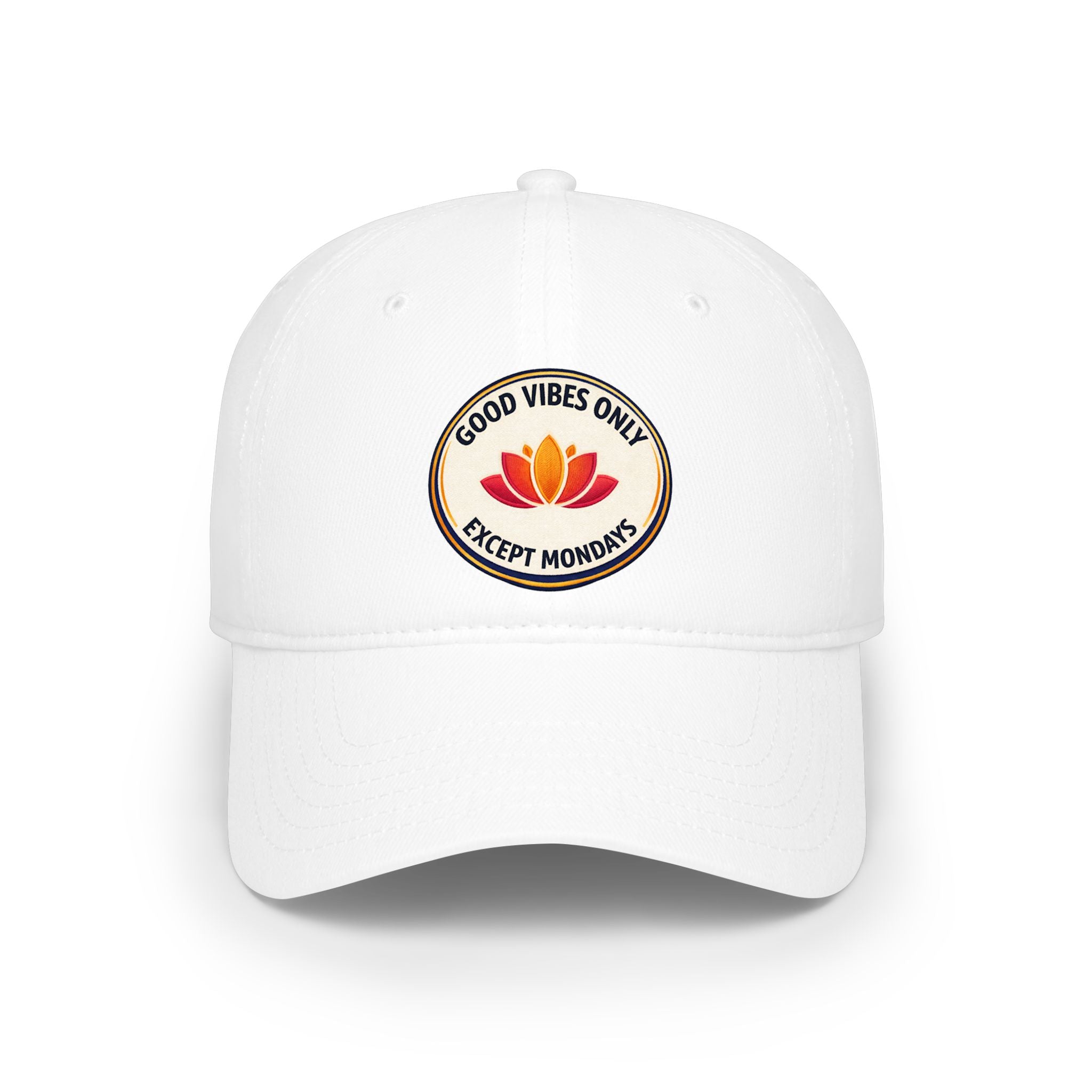 Good Vibes Only Except Mondays Baseball Cap