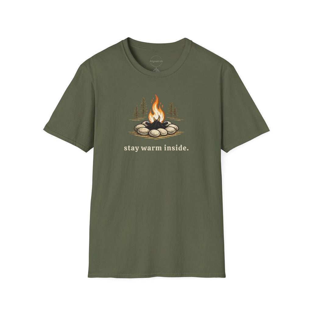 Stay Warm Inside T-shirt
