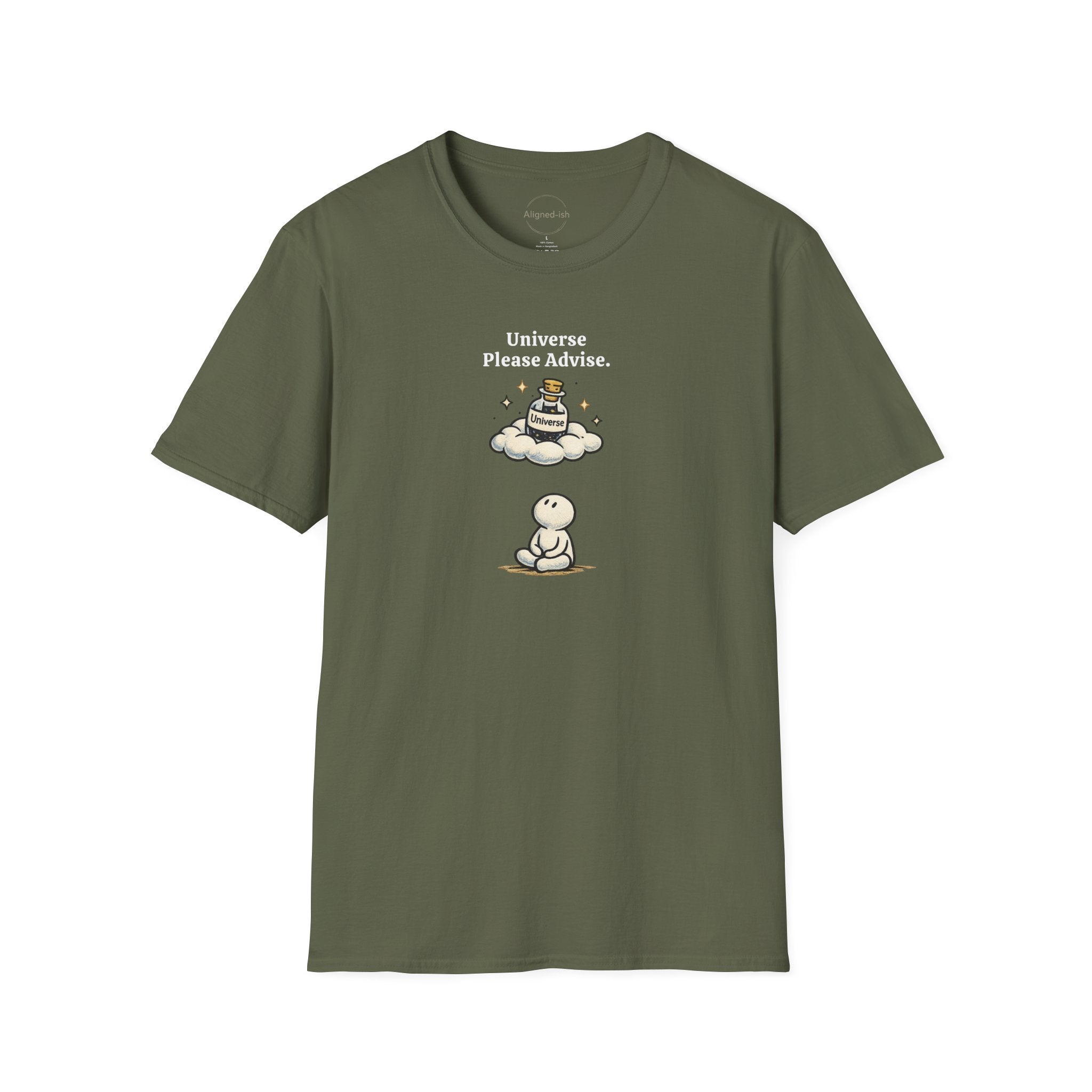 Universe Please Advise T-shirt