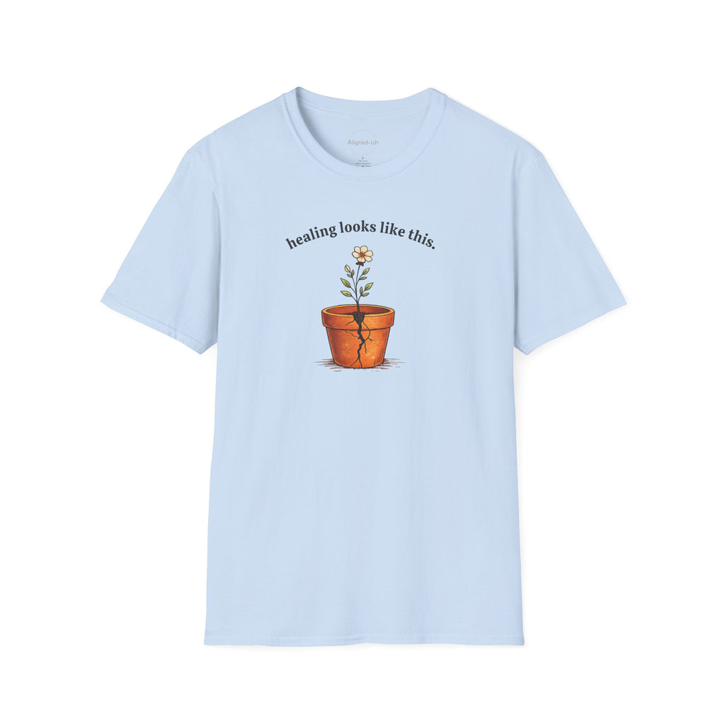 Healing Looks Like This T-shirt