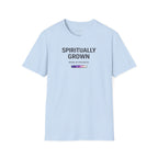 Spiritually Grown Work In Progress T-shirt