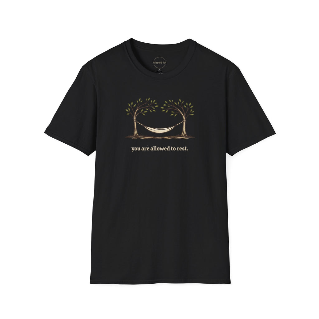 You Are Allowed To Rest T-shirt