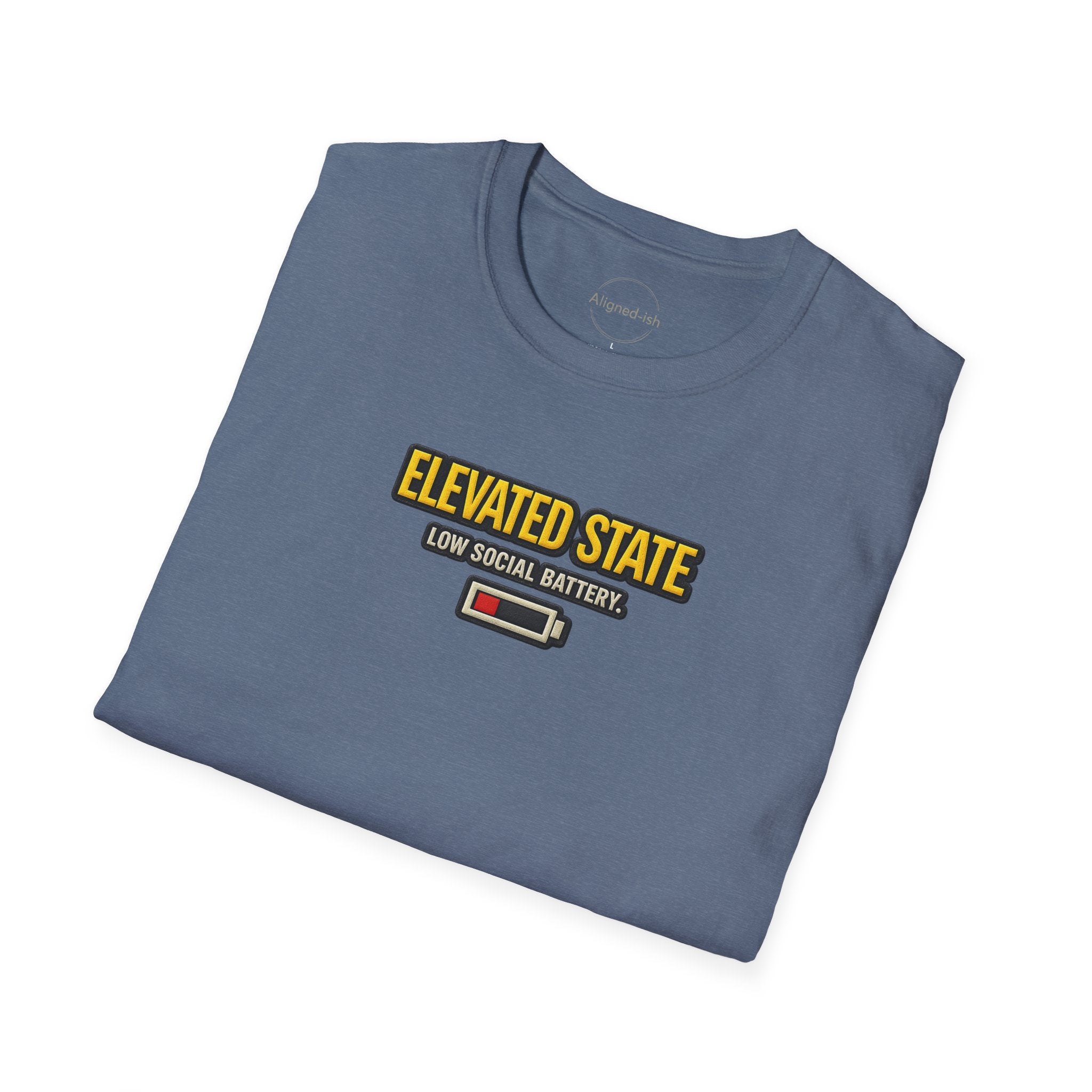 Elevated State. Low Social Battery T-shirt