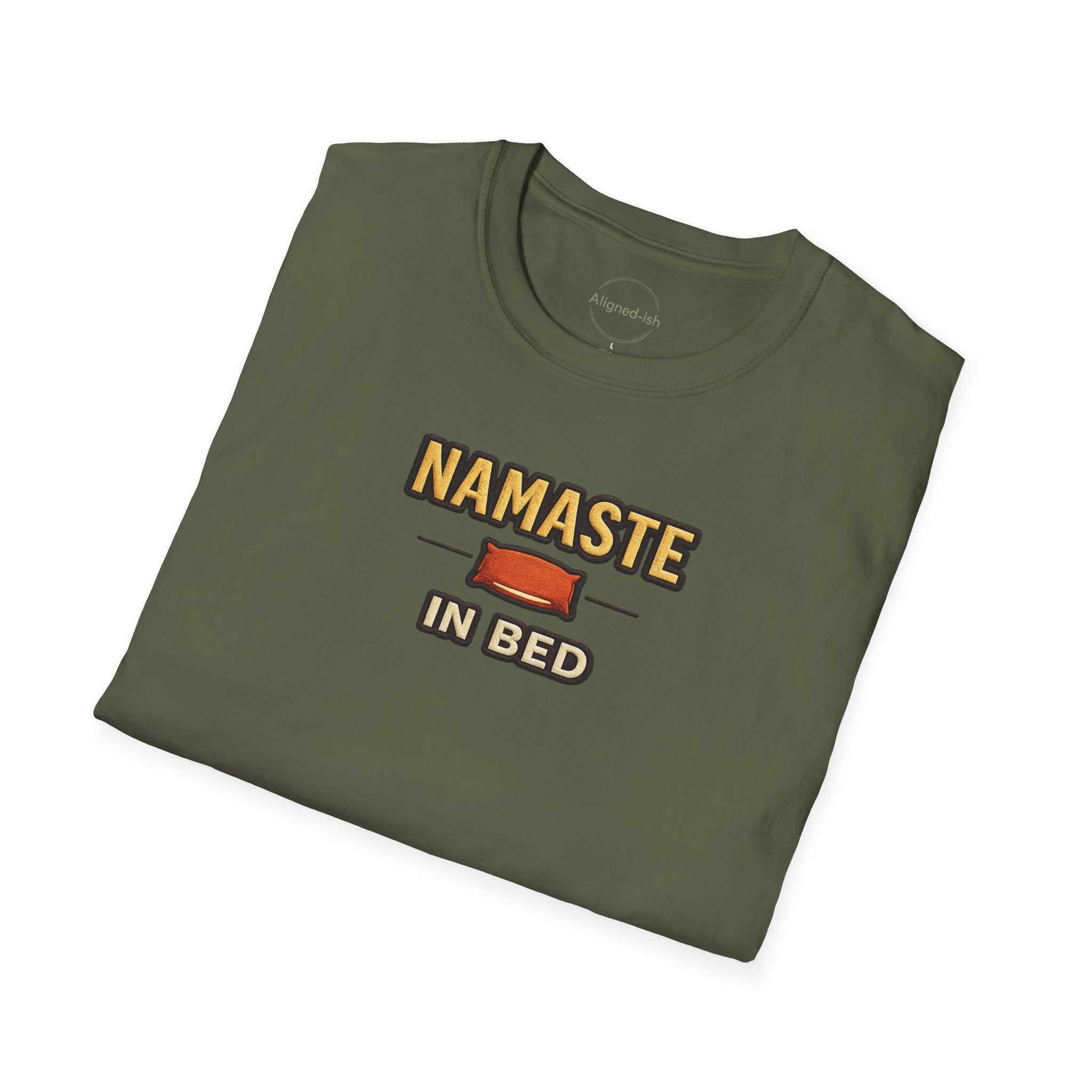 Namastay In Bed  T-shirt