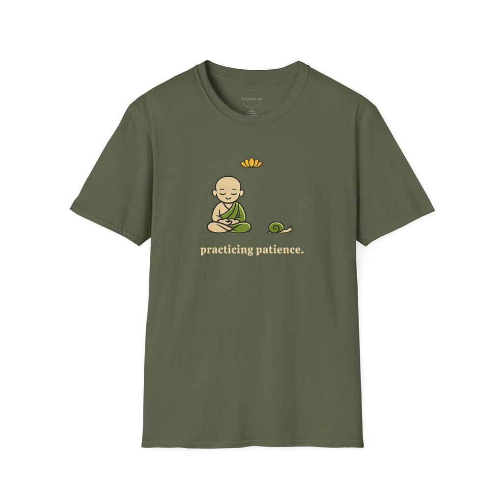 Practicing Patience T-Shirts