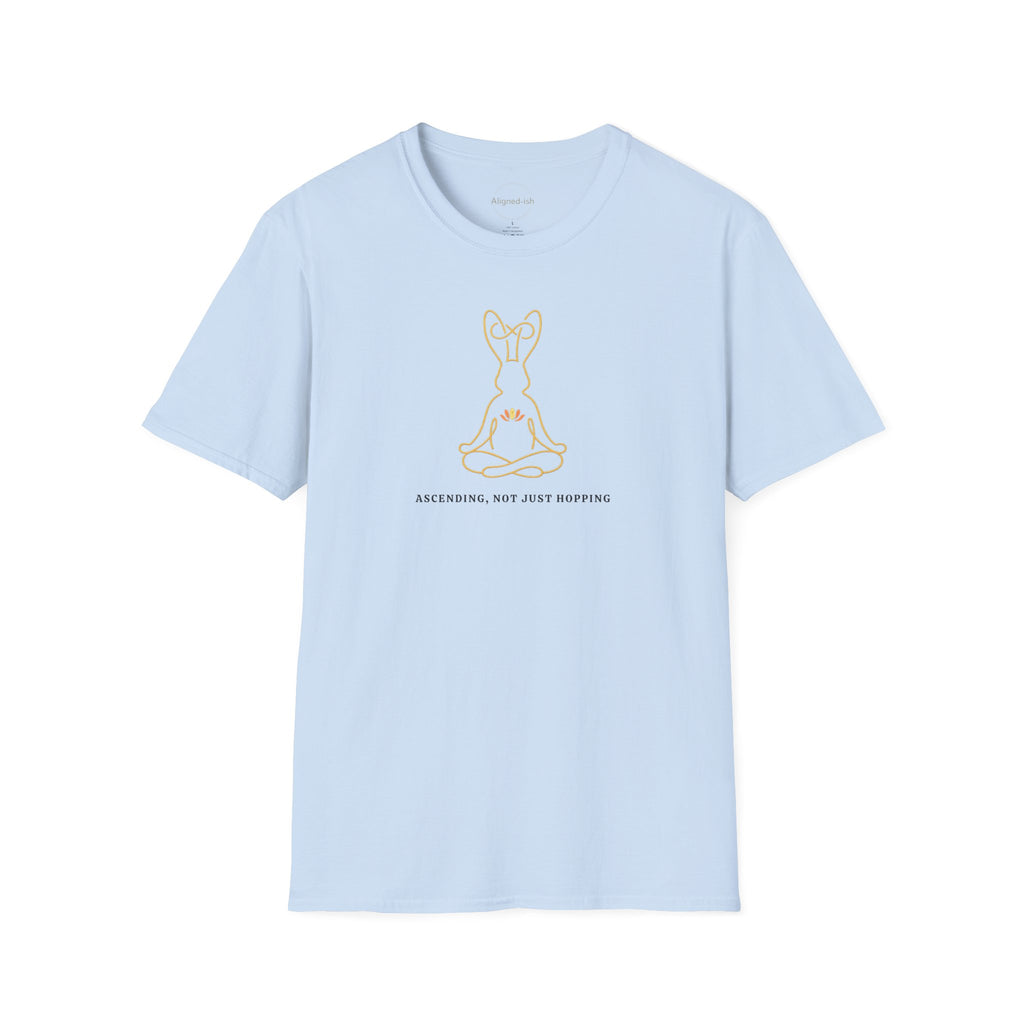 Ascending, Not Just Hopping T-shirt