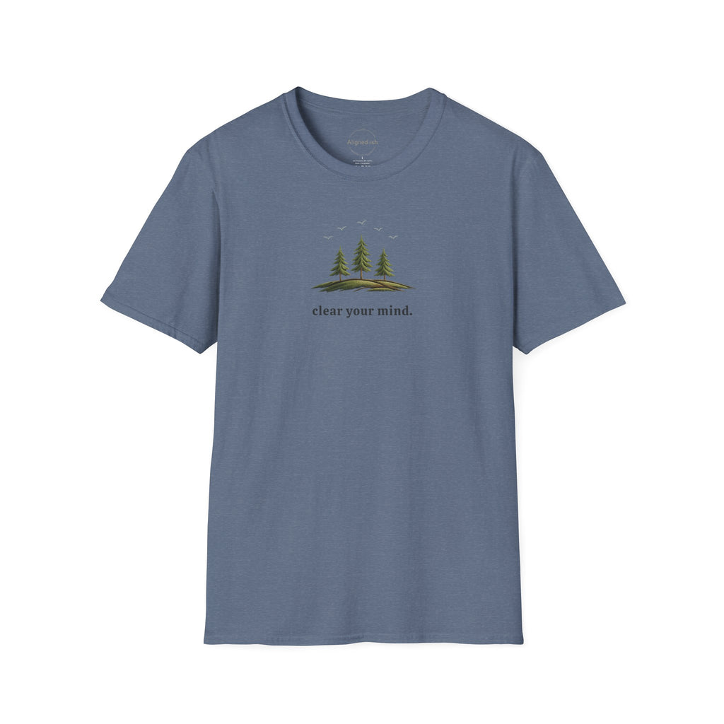 Clear Your Mind T-shirt