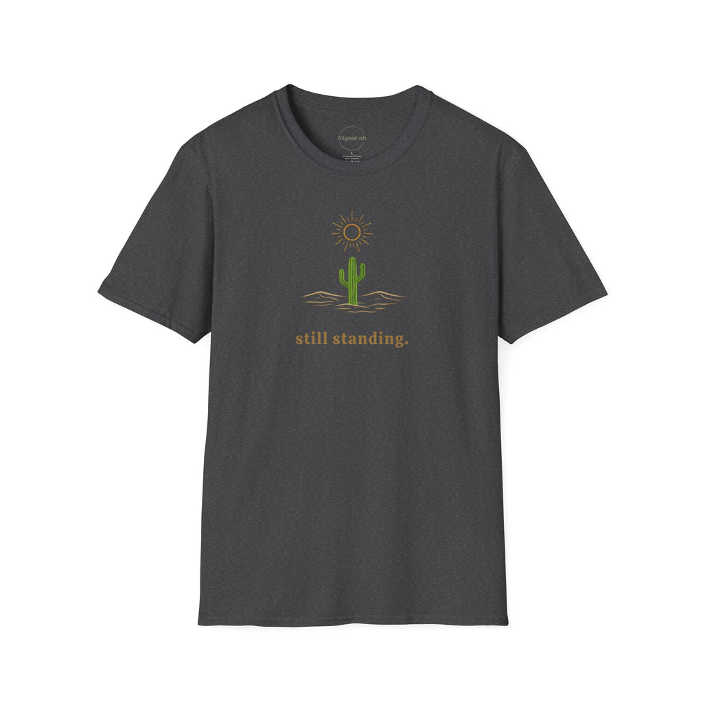 Still Standing T-shirt