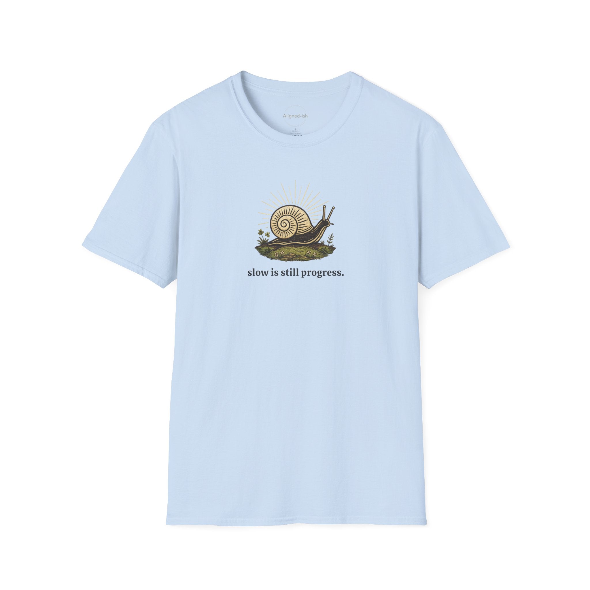 Slow Is Still Progress T-shirt